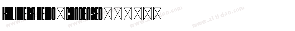 Kalimera Demo-Condensed字体转换